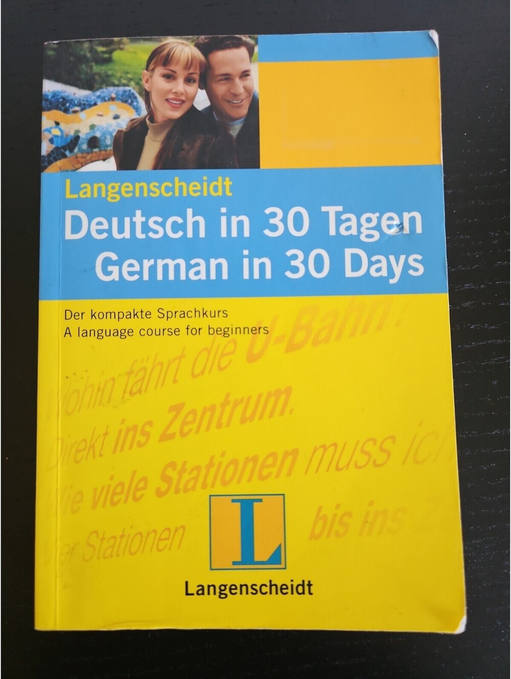 Deutsch in 30 Tagen. German in 30 Days. Der kompakte Sprachkurs - New
